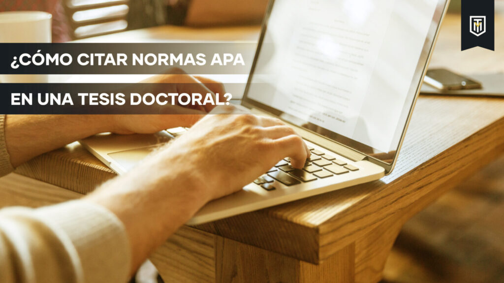 ¿Cómo citar Normas APA en una Tesis Doctoral